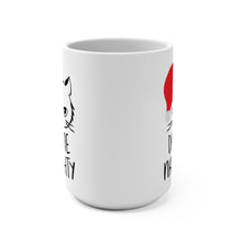 Load image into Gallery viewer, "DEFINE NAUGHTY" Mug 15oz