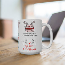 Load image into Gallery viewer, "MEOWY CHRISTMAS" Mug 15oz