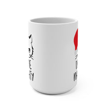 Load image into Gallery viewer, &quot;DEFINE NAUGHTY&quot; Mug 15oz